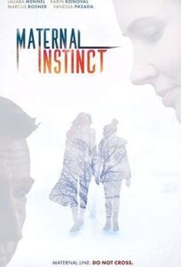 Материнский инстинкт (2017)