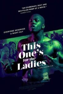 This One&apos;s for the Ladies (2018)