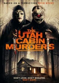 Убийства в коттедже в Юте (2019)