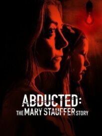 53 Days: The Abduction of Mary Stauffer (2019)