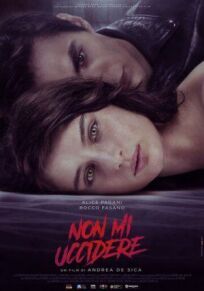 Non mi uccidere (2021)