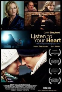 Слушай свое сердце (2010)