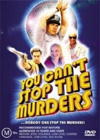 Ты не сможешь остановить убийцу (2003)