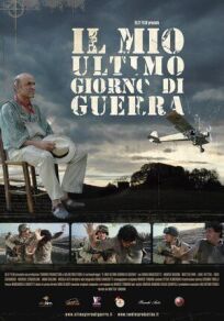 Мой последний день войны (2009)