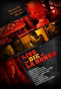 Жить или умереть в Ла-Хонда (2017)