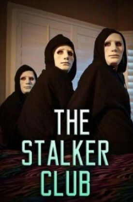 The Stalker Club (2017)