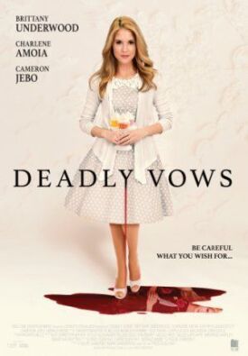 Deadly Vows (2017)