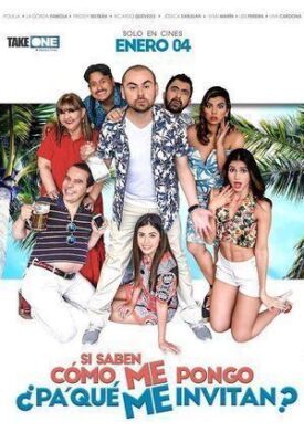 Si saben como me pongo ¿pa que me Invitan? (2018)