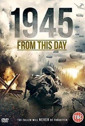 1945: Последние дни (2018)
