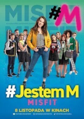 #Jestem M. Misfit (2019)