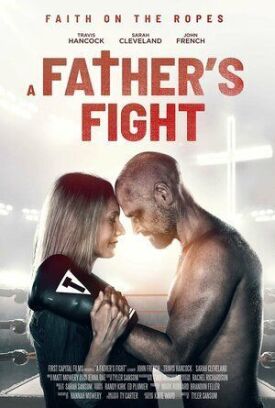 Поединок (Борьба отца) (2021)